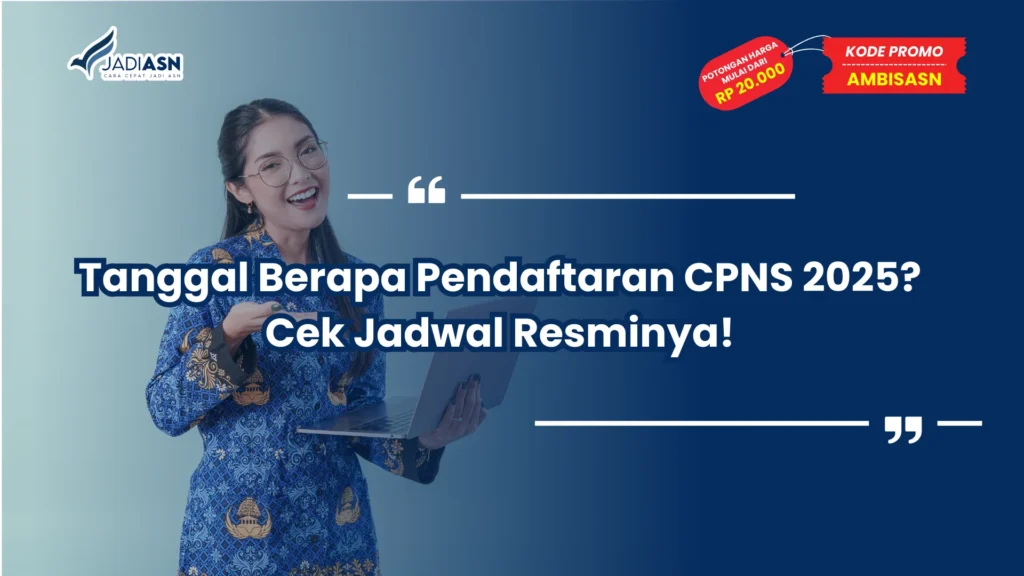 Pendaftaran CPNS Agustus 2025 Segera Dibuka! Ini Jadwal, Syarat, dan Formasi Lengkapnya